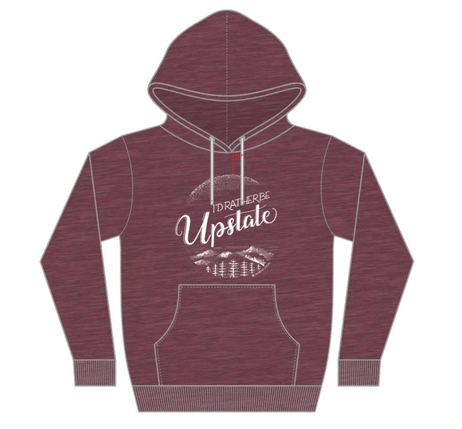 I'd Rather Be Upstate Fleece Hoodie